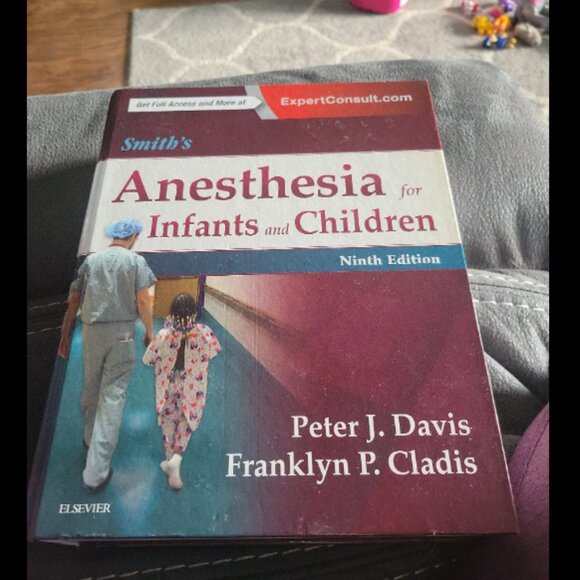 Other - Smiths Anesthesia for infants and children 9th edition textbook